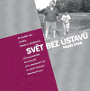 Svět bez ústavů - obálka