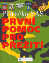 Příručka SAS – První pomoc pro přežití - obálka
