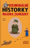 Kriminální historky majora Zahrádky - obálka