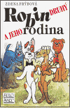 Robin Druhý a jeho rodina
