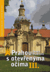 Prahou s otevřenýma očima III. - obálka