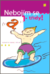 Nebojím se 1. třídy - obálka