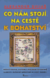 Co nám stojí na cestě k bohatství - obálka