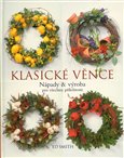 Klasické věnce (Nápady & výroba pro všechny příležitosti) - obálka