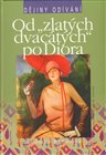 Od 'zlatých dvacátých' po Diora