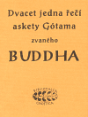 21 řečí askety Gótama zvaného Buddha - obálka