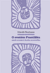 O svatém Františku aneb zrození ducha novověku - obálka