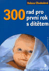 300 rad pro první rok s dítětem - obálka