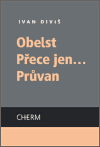 Obelst / Přece jen... / Průvan - obálka