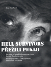 Přežili peklo / Hell survivors (Portréty Izraelců z Československa, kteří přežili holokaust / Portraits of Israeli Holocaust survivors born in Czechoslovakia) - obálka