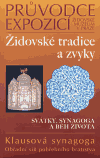 Židovské tradice a zvyky. Průvodce expozicí - obálka