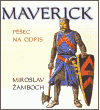 Obálka titulu Maverick - Pěšec na odpis