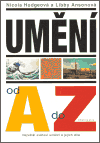 Umění od A do Z (Největší světoví umělci a jejich díla) - obálka