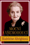Mocní a všemohoucí (Úvahy o Americmerice, Bohu a mezinárodních vztazích) - obálka
