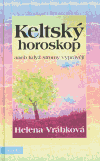 Keltský horoskop (aneb Když stromy vyprávějí) - obálka