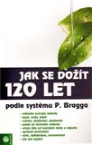 Jak se dožít 120 let - obálka