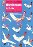 Autismus a hra (Příprava herních aktivit pro děti s autismem) - obálka