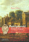 Pobělohorské konfiskace (Moravský průběh, středoevropské souvislosti, obecné aspekty) - obálka