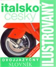 Ilustrovaný italsko-český slovník (Dvojjazyčný slovník) - obálka