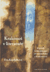 Krakonoš v literatuře (Kapitoly k literárnímu ztvárnění látky o Krakonošovi) - obálka