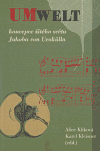 Umwelt - koncepce živého světa Jakova von Uexkülla - obálka