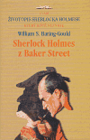 Sherlock Holmes z Baker Street (Životopis  Sherlocka Holmese) - obálka