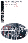 To byl můj život?? - (Druhý díl) 1979-1992 - obálka