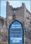Tajemné podzemí VI. díl - Východní Čechy