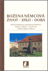 Božena Němcová. Život - dílo - doba (Sborník příspěvků ze stejnojmenné konference) - obálka