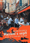 Mazlení s vepři (aneb Tu a tam po Evropě) - obálka