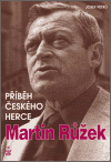 Martin Růžek. Příběh českého herce - obálka