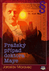 Pražský případ doktora Maye (Banální kapitola z nakladatelských dějin) - obálka