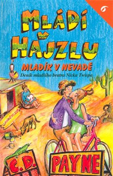 Obálka titulu Mládí v hajzlu VI. - Mladík v Nevadě