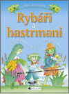 Rybáři a hastrmani - obálka