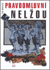 Pravdomluvní nelžou - obálka