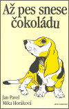 Až pes snese čokoládu - obálka