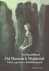 Od Homole k Hejšovině (Lidová vyprávění z kladského pomezí) - obálka
