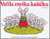 Vařila myška kašičku - obálka