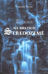 Tolkien: Na březích Středozemě - obálka