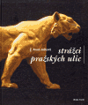 Strážci pražských ulic - obálka