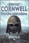 Kronika válečníkova I. - Zimní král - obálka