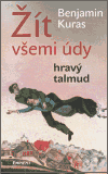 Žít všemi údy / Hravý talmud - obálka