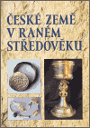 České země v raném středověku - obálka