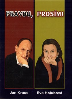 Obálka titulu Pravdu, prosím!