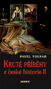 Kruté příběhy z české historie II - obálka
