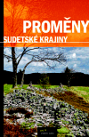 Proměny sudetské krajiny - obálka