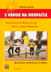 S váhou na houpačce (Kniha pro vaši duši - Inspirativní příběhy pro ty, kteří se trápí hubnutím) - obálka