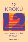 12 kroků - Metoda odvykání závislosti - obálka