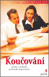 Koučování (Zásady a techniky profesního doprovázení) - obálka