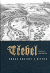 Třebel - Obraz krajiny s bitvou - obálka